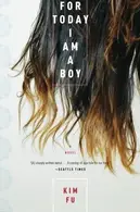 Book cover of For Today I Am a Boy
