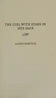 Book cover of The Girl with Stars in her Hair