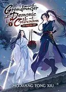 Book cover of Grandmaster of Demonic Cultivation: Mo Dao Zu Shi (Novel) Vol. 1