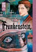 Book cover of Frankenstein: Junji Ito Story Collection