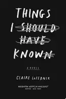 Book cover of Things I Should Have Known