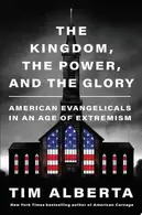 Book cover of The Kingdom, the Power, and the Glory