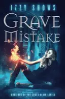 Book cover of Grave Mistake