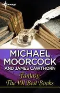 Book cover of Fantasy: The 101 Best Books