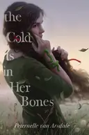 Book cover of The Cold Is in Her Bones