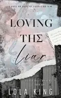Book cover of Loving The Liar