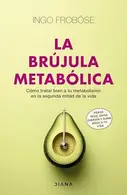 Book cover of La brújula metabólica