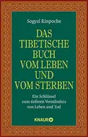Book cover of Das tibetische Buch vom Leben und vom Sterben