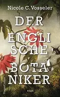 Book cover of Der englische Botaniker