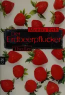 Book cover of Der Erdbeerpflücker
