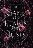 Book cover of A Game of Hearts and Heists