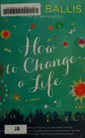 Book cover of How to change a life