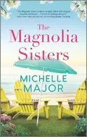 Book cover of The Magnolia Sisters