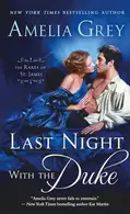 Book cover of Last Night with the Duke The Rakes of St. James