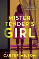 Book cover of Mister Tender's Girl