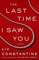Book cover of Last Time I Saw You