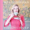 Book cover of Whiskey in a Teacup