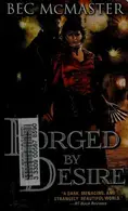 Book cover of Forged by Desire