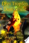 Book cover of Drei Tropfen Dunkelheit