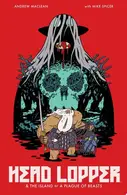 Book cover of Head Lopper, Vol. 1: The Island or a Plague of Beasts