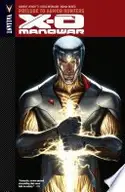 Book cover of X-O Manowar Vol. 6: Prelude to Armor Hunters TPB