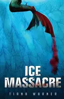 Book cover of Ice Massacre