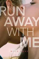 Book cover of Run away with me