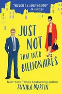 Book cover of Just Not That into Billionaires