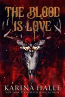 Book cover of The Blood is Love