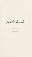 Book cover of Hitched: Volume Three
