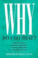 Book cover of Why Do I Do That?
