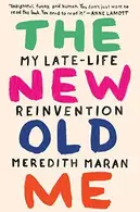 Book cover of The new old me