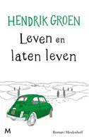 Book cover of Leven en laten leven