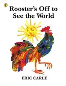 Book cover of Rooster who set out to see the world