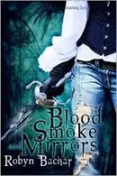 Book cover of Blood, Smoke and Mirrors