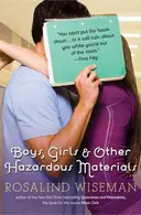 Book cover of Boys, girls, and other hazardous materials