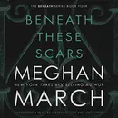 Book cover of Beneath These Scars