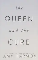 Book cover of The Queen and the Cure
