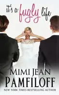 Book cover of it's a fugly life