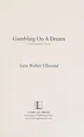 Book cover of Gambling On A Dream