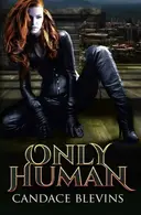 Book cover of Only Human