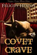 Book cover of Covet and Crave: Vampire Erotic Theatre Romance Series