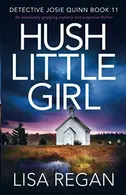 Book cover of Hush Little Girl
