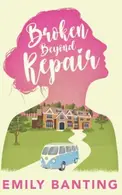 Book cover of Broken Beyond Repair