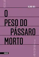 Book cover of O Peso do Passaro Morto