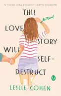 Book cover of This love story will self-destruct