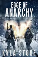 Book cover of Edge of Anarchy: A Post-Apocalyptic EMP Survival Thriller