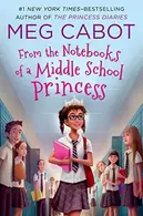 Book cover of From the Notebooks of a Middle School Princess