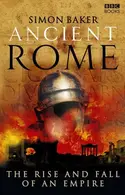 Book cover of Ancient Rome: The Rise and Fall of An Empire