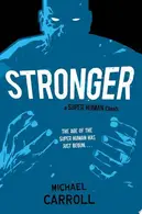 Book cover of Stronger A Super Human Clash